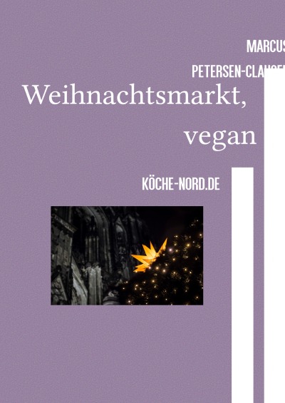 'Cover von Weihnachtsmarkt, Weihnachtsrezepte, vegan'-Cover