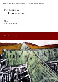 Kirchenbau und Kommentar - Gemälde und Sachkunde Archivheft III - Tim Ermel-Bed