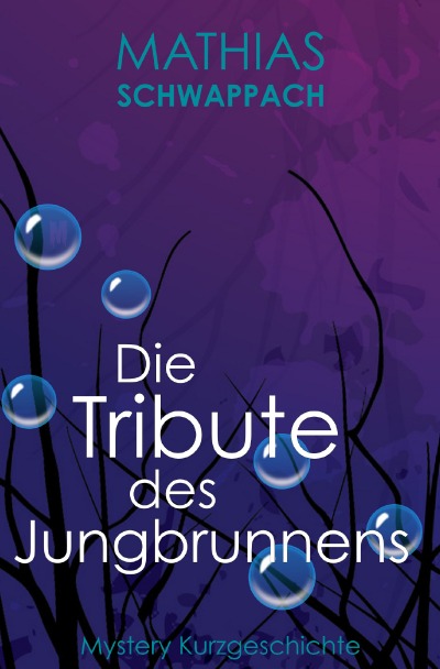'Cover von Die Tribute des Jungbrunnens'-Cover