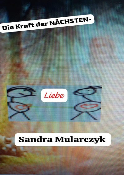 'Cover von Die Kraft der NÄCHSTEN-Liebe'-Cover