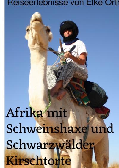 'Cover von Afrika mit Schweinshaxe und Schwarzwälder Kirschtorte'-Cover