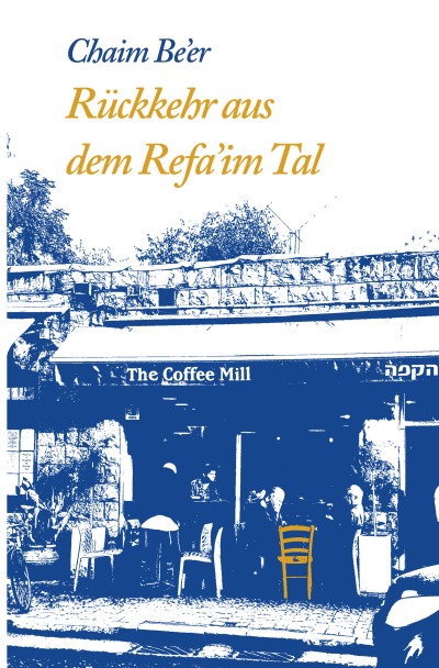 'Cover von Rückkehr aus dem Refa’im Tal – Roman'-Cover