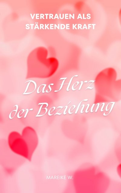 'Cover von Das Herz der Beziehung'-Cover