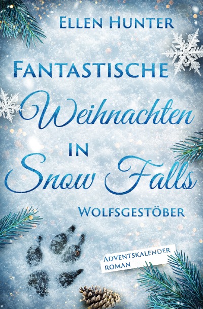 'Cover von Fantastische Weihnachten in Snow Falls – Wolfsgestöber'-Cover