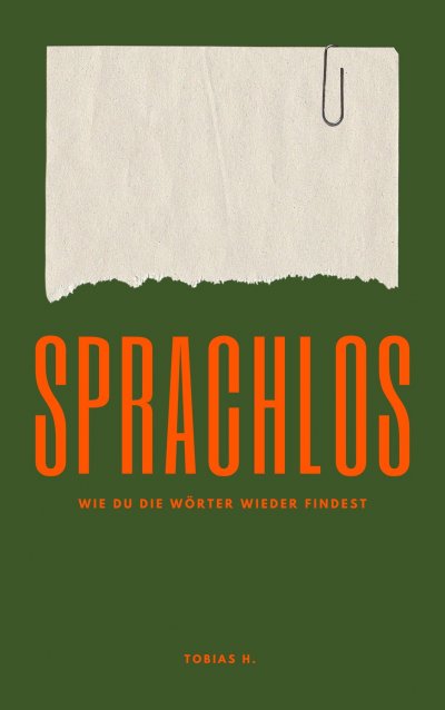 'Cover von Sprachlos – wie du die Wörter wieder findest'-Cover