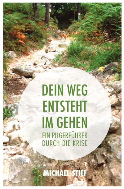 'Cover von Dein Weg entsteht im Gehen'-Cover