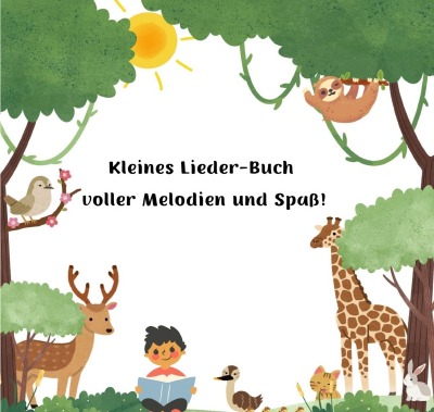 'Cover von Kleines Liederbuch voller Melodien und Spaß!'-Cover