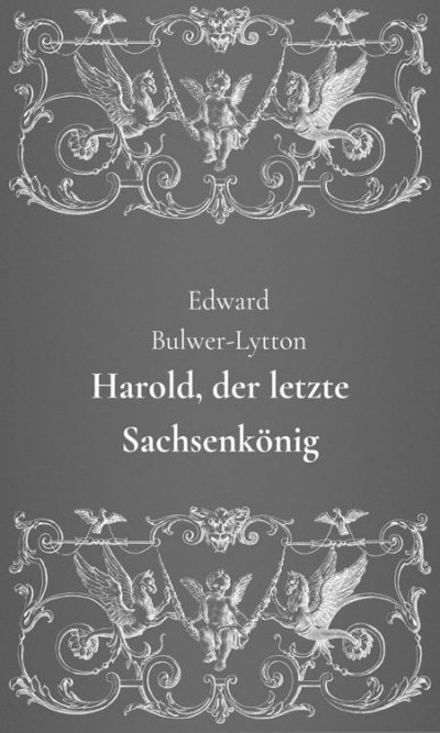 'Cover von Harold, der letzte Sachsenkönig'-Cover