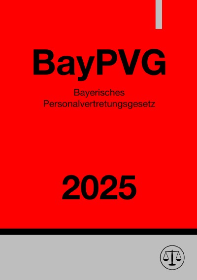 'Cover von Bayerisches Personalvertretungsgesetz – BayPVG 2025'-Cover