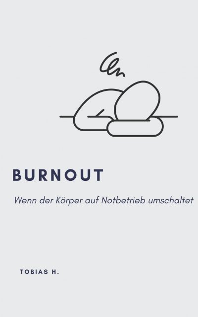 'Cover von Burnout – wenn der Körper auf Notbetrieb umschaltet'-Cover