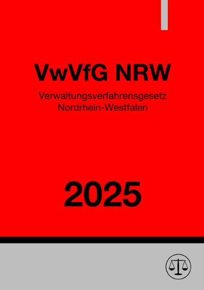 'Cover von Verwaltungsverfahrensgesetz Nordrhein-Westfalen – VwVfG NRW 2025'-Cover
