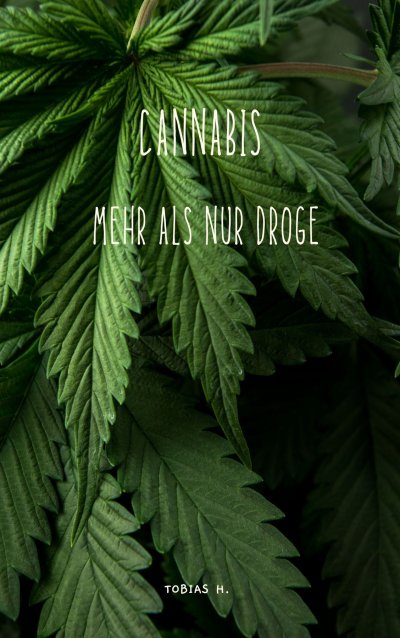 'Cover von Cannabis – mehr als nur Droge'-Cover