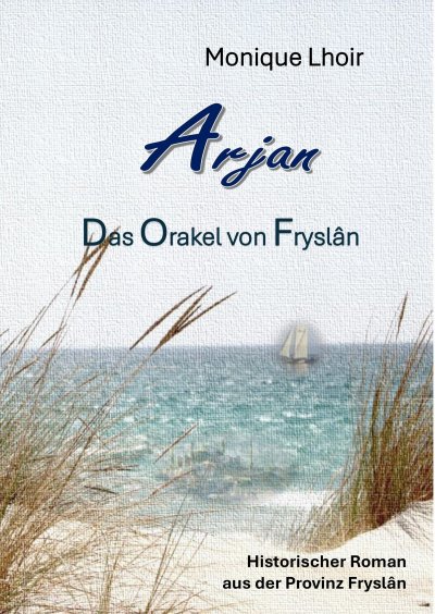 'Cover von Arjan – Das Orakel von Fryslân'-Cover