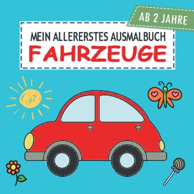 'Cover von Mein allererstes Ausmalbuch Fahrzeuge'-Cover