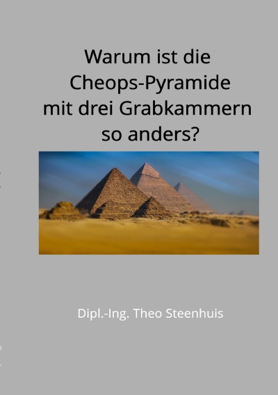'Cover von Warum ist die Cheops-Pyramide mit drei Grabkammern so anders?'-Cover
