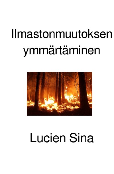 'Cover von Ilmastonmuutoksen ymmärtäminen'-Cover