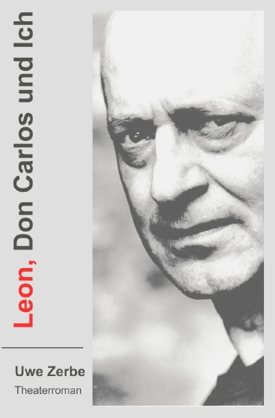 'Cover von Leon, Don Carlos und Ich'-Cover