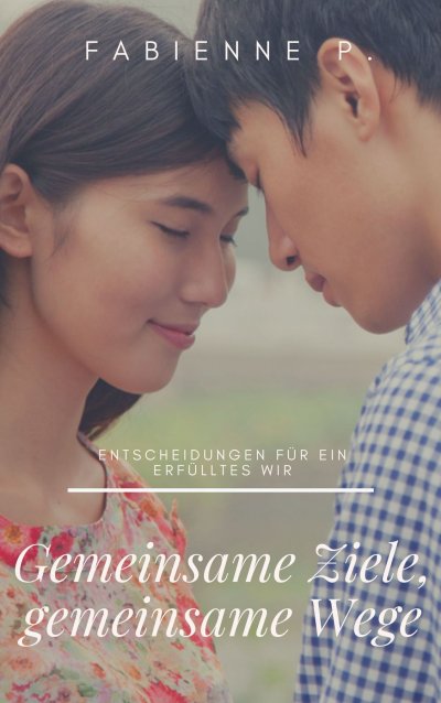 'Cover von Gemeinsame Ziele, gemeinsame Wege'-Cover