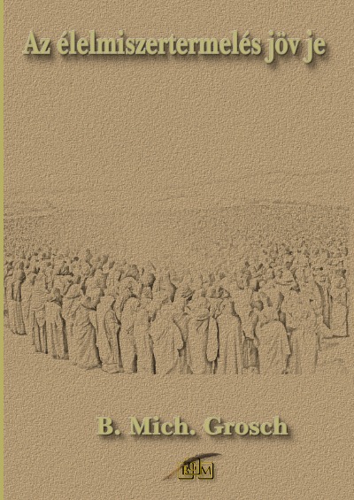 'Cover von Az élelmiszertermelés jövője'-Cover