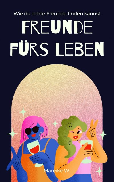 'Cover von Freunde fürs Leben'-Cover