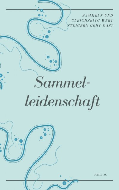 'Cover von Sammelleidenschaft'-Cover