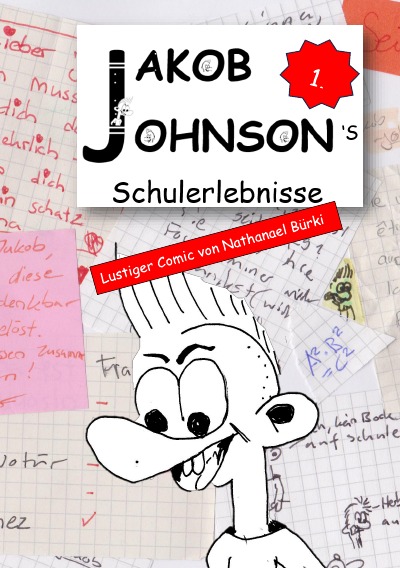 'Cover von Jakob Johnsons Schulerlebnisse'-Cover