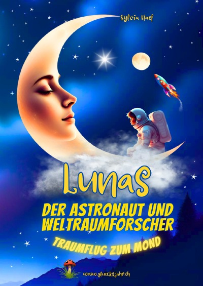 'Cover von Lunas der Astronaut und Weltraumforscher'-Cover