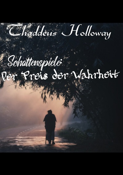 'Cover von Schattenspiele:Der Preis der Wahrheit'-Cover