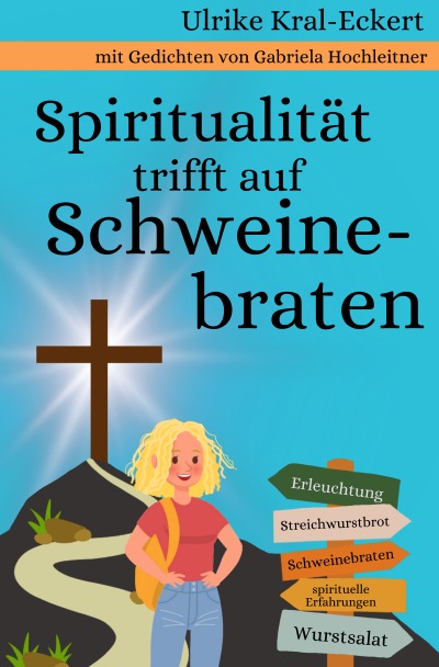 'Cover von Spiritualität trifft auf Schweinebraten'-Cover