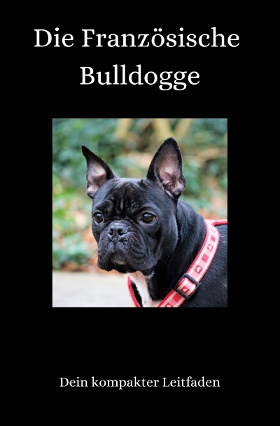 'Cover von Die Französische Bulldogge'-Cover