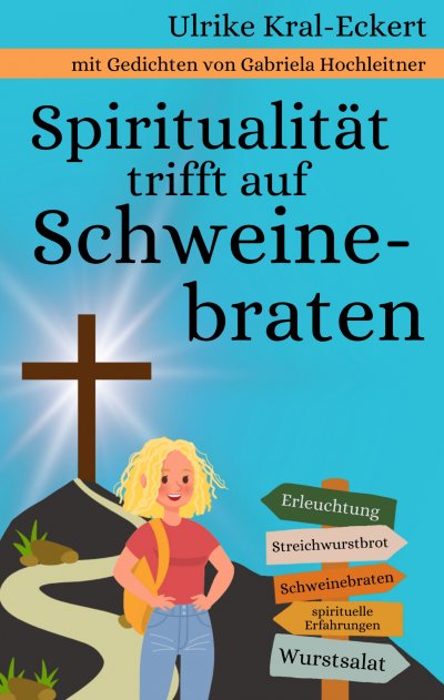 'Cover von Spiritualität trifft auf Schweinebraten'-Cover