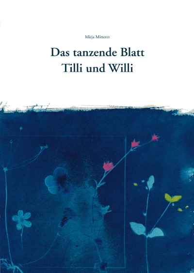 'Cover von Das tanzende Blatt Tilli und Willi'-Cover