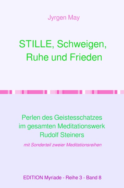 'Cover von STILLE, Schweigen, Ruhe und Frieden'-Cover