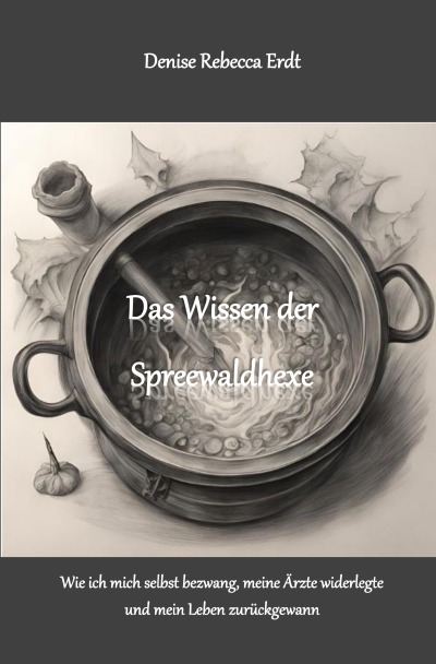 'Cover von Das Wissen der Spreewaldhexe'-Cover