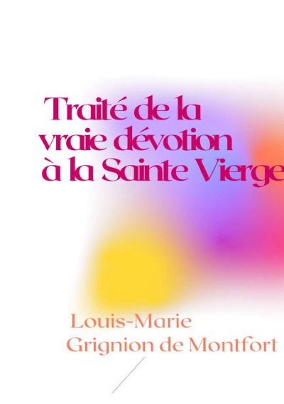 'Cover von Traité de la vraie dévotion à la Sainte Vierge'-Cover