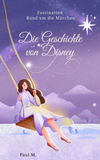 'Cover von Die Geschichte von Disney'-Cover