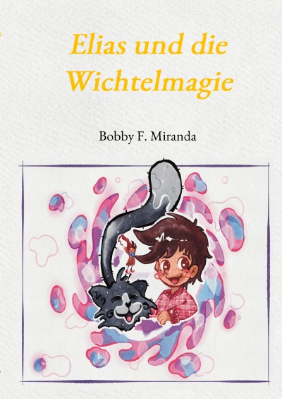 'Cover von Elias und die Wichtelmagie'-Cover