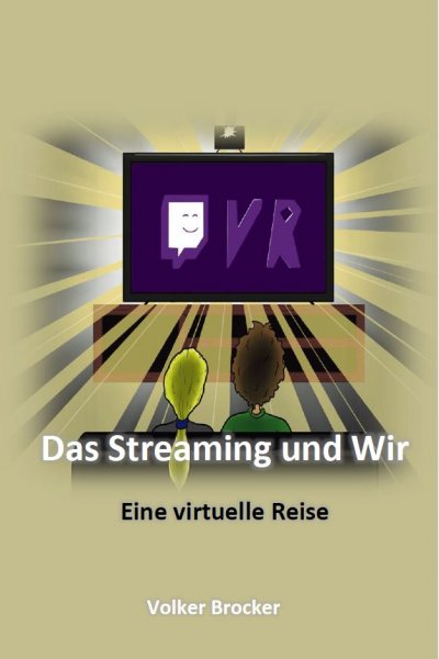'Cover von Das Streaming und Wir'-Cover