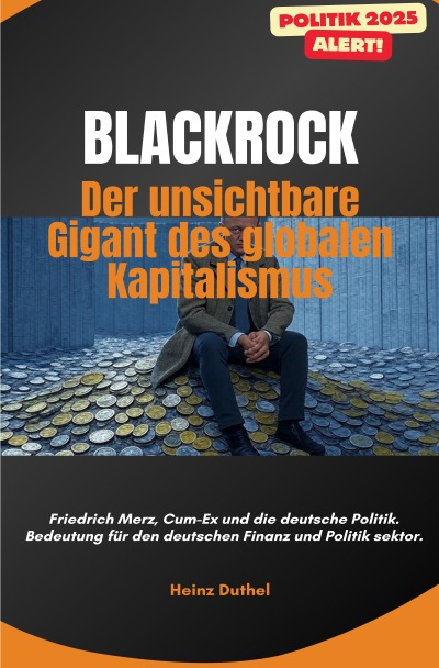 'Cover von „BlackRock: Der unsichtbare Gigant des globalen Kapitalismus“'-Cover
