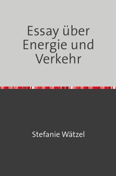 'Cover von Essay über Energie und Verkehr'-Cover