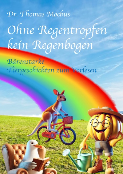 'Cover von Ohne Regentropfen kein Regenbogen'-Cover