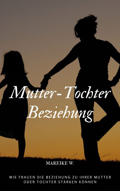 'Cover von Mutter-Tochter Beziehung'-Cover