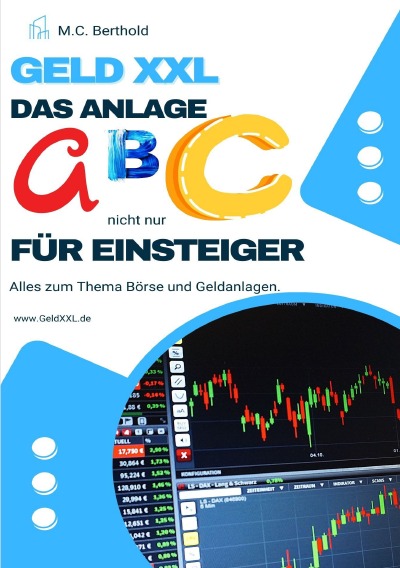 'Cover von Geld XXL – Das Anlage ABC (nicht nur) für Einsteiger'-Cover