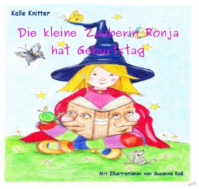 'Cover von Die kleine Zauberin Ronja hat Geburtstag'-Cover