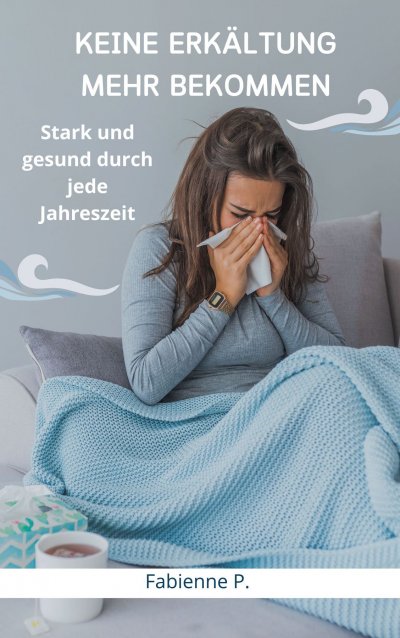 'Cover von Keine Erkältung mehr bekommen'-Cover