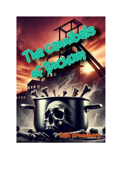'Cover von The cannibals of Bochum'-Cover