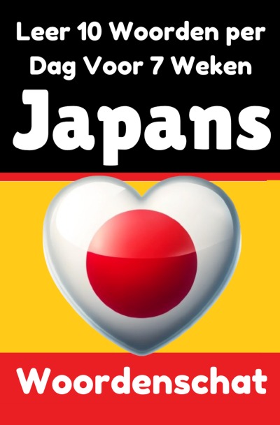 'Cover von Japanse Woordentrainer: Leer 7 weken lang 10 Japanse woorden per dag'-Cover