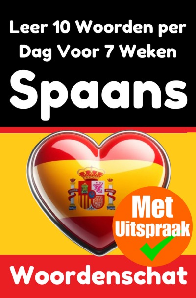 'Cover von Spaanse Woordentrainer: Leer 7 weken lang 10 Spaanse woorden per dag'-Cover