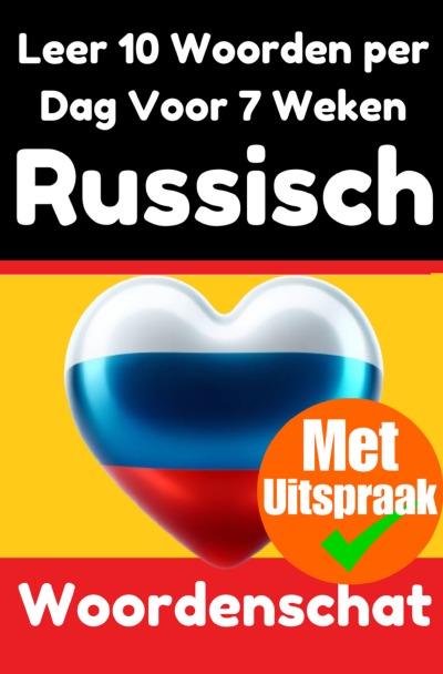 'Cover von Russische Woordentrainer: Leer 7 weken lang 10 Russische woorden per dag'-Cover