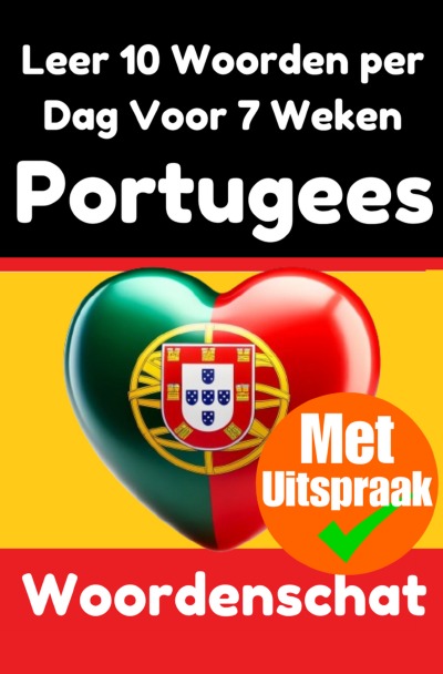 'Cover von Portugese Woordentrainer: Leer 7 weken lang 10 Portugese woorden per dag'-Cover